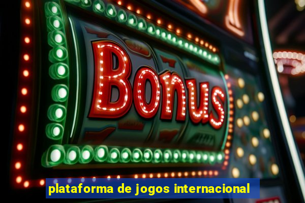 plataforma de jogos internacional